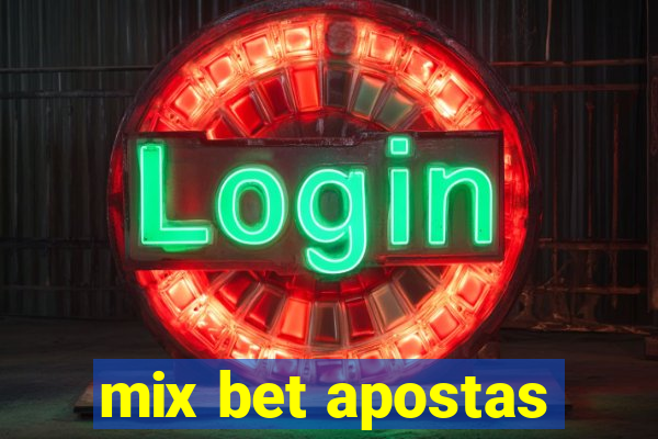 mix bet apostas